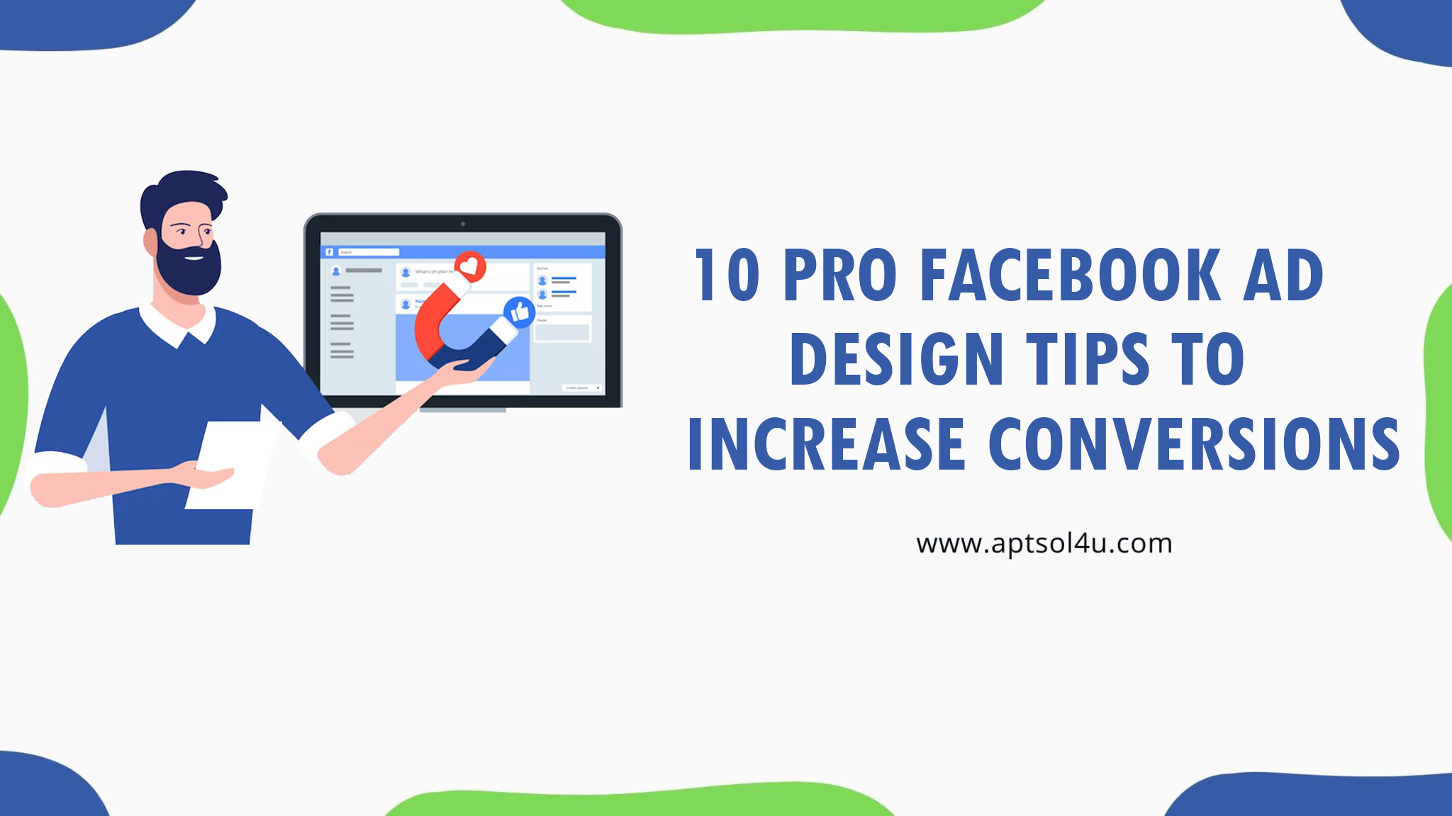 You are currently viewing <strong>10 Pro Facebook Ad Design Tips to Increase Conversions</strong>