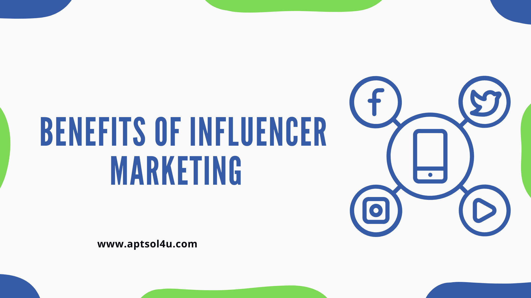 You are currently viewing The Benefits of Influencer Marketing for Your Digital Marketing Strategy.