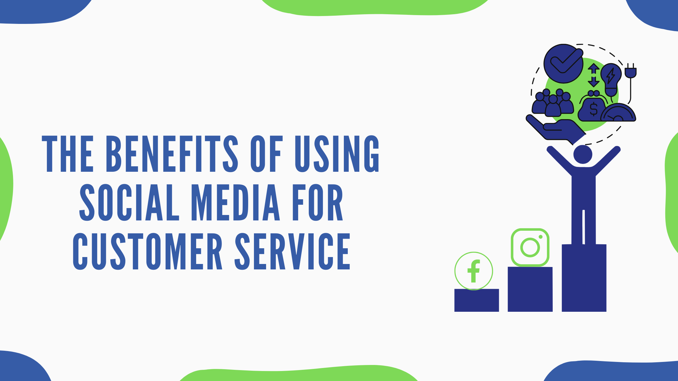 Read more about the article <strong>The Benefits of Using Social Media for Customer Service</strong>